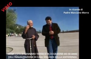 VIDEO|In ricordo di Padre Marciano Morra, intervista del 2006