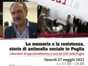 CSV della Puglia: laboratori “La memoria e la resistenza, storie di antimafia sociale in Puglia”