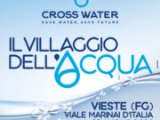 Arriva il “Villaggio dell’Acqua” a Vieste, evento per sensibilizzare cittadini e turisti
