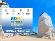 2^ edizione della 50 km del Gargano, da Monte Sant’Angelo-Vieste