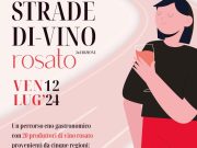 “Strade di-Vino…Rosato”, Barbano: «Evento in linea con la nostra visione di promozione»