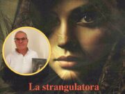 “La Strangulatora”, il nuovo romanzo di Francesco Rinaldi
