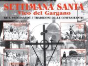 Vico del Gargano, la Settimana Santa tra fede e tradizione: un cammino che unisce