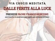 San Giovanni Rotondo: torna la Via Crucis della Comunità Laudato si’
