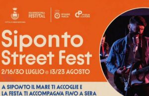 Siponto Street Fest, tornano le serate di festa tra musica live e artisti di strada