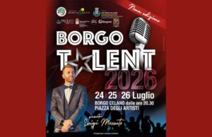 Borgo Talent 2026, a Borgo Celano torna il talent: tre serate di musica e spettacolo