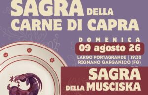 A Rignano Garganico torna la Sagra della Carne di Capra e della Musciska