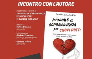 San Giovanni Rotondo, “Manuale di sopravvivenza per cuori rotti”: Marasco racconta separazioni e rinascita